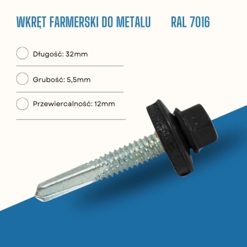 Wkręt farmerski do metalu 5,5X32 mm przewiercalność 12 mm w kolorze RAL 7016